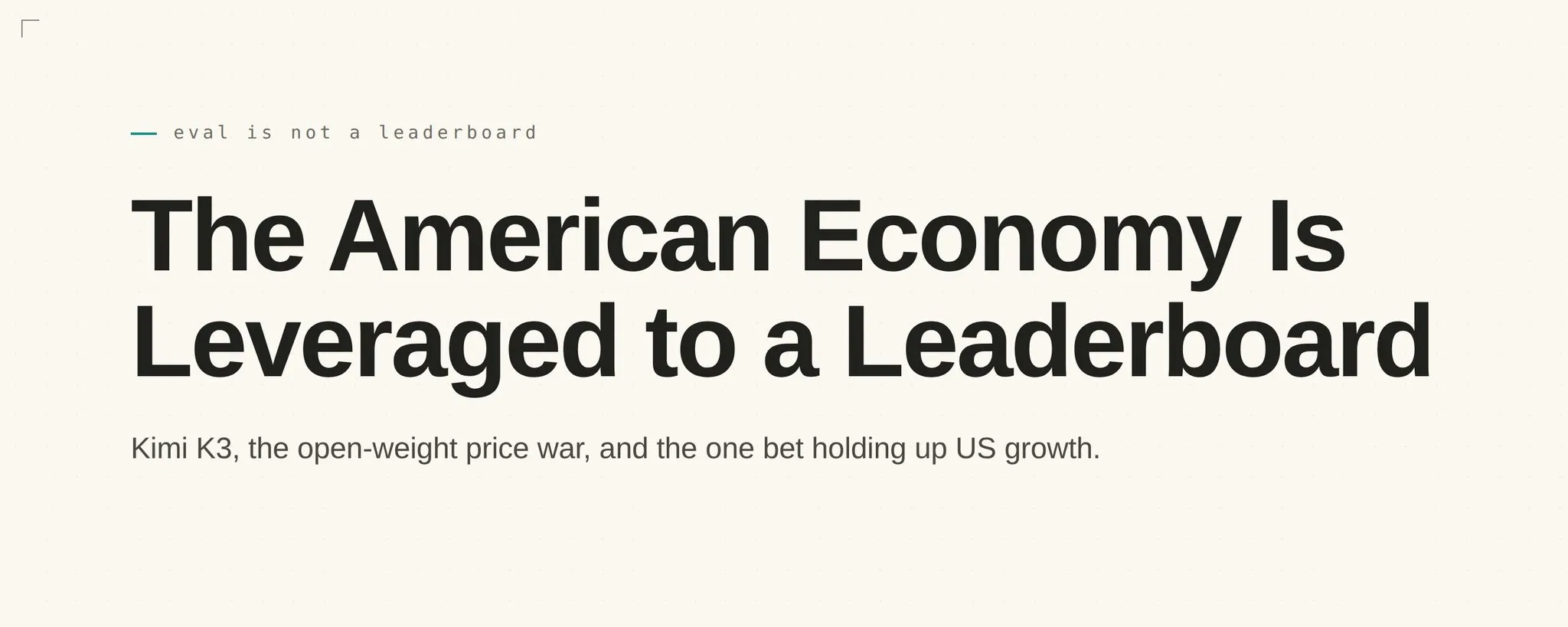 The American Economy Is Leveraged to a Leaderboard — eval is not a leaderboard